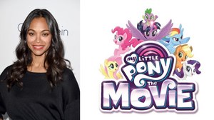 Zoe Saldana Joins Voice Cast of ‘My Little Pony: The Movie’ Zoe Saldana Joins Voice Cast of ‘My Little Pony: The Movie’