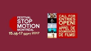 Festival Stop Motion Montreal 2017 Announces Call for Entries