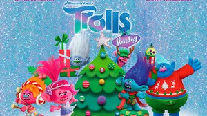 ‘Trolls Holiday’ Special Debuts Dec. 10 in U.K. ‘Trolls Holiday’ Special Debuts Dec. 10 in U.K.