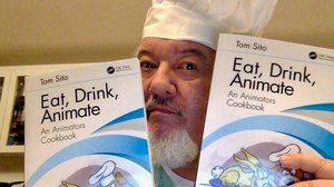 EAT, DRINK, ANIMATE An Animators Cookbook By Tom Sito EAT, DRINK, ANIMATE An Animators Cookbook By Tom Sito