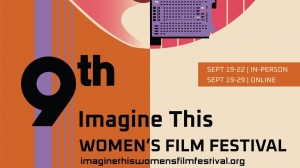 Imagine This Women’s International Film Festival 2024 Imagine This Women’s International Film Festival 2024