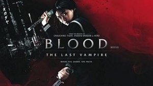 Blood The Last Vampire Blood The Last Vampire
