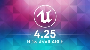 Epic Games Releases Unreal Engine 4.25 Epic Games Releases Unreal Engine 4.25