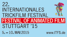 Stuttgart Festival of Animated Film (May 5-10, 2015) Extended Deadline for AniMovie, Reminder Call for Entries Animated Com Award Stuttgart Festival of Animated Film (May 5-10, 2015) Extended Deadline for AniMovie, Reminder Call for Entries Animated Com Award
