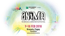 ANIMA BRUSSELS INTERNATIONAL ANIMATION FESTIVAL  9 – 18 February 2018 - Brussels, Belgium