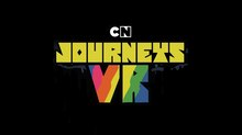 Cartoon Network Studios Launching ‘Journeys VR’ on October 1 Cartoon Network Studios Launching ‘Journeys VR’ on October 1