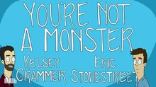‘You’re Not a Monster,’ First IMDb Scripted Series, Now Online ‘You’re Not a Monster,’ First IMDb Scripted Series, Now Online