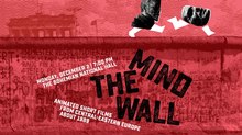 ‘MIND THE WALL!’ Animated Shorts Program in New York December 2